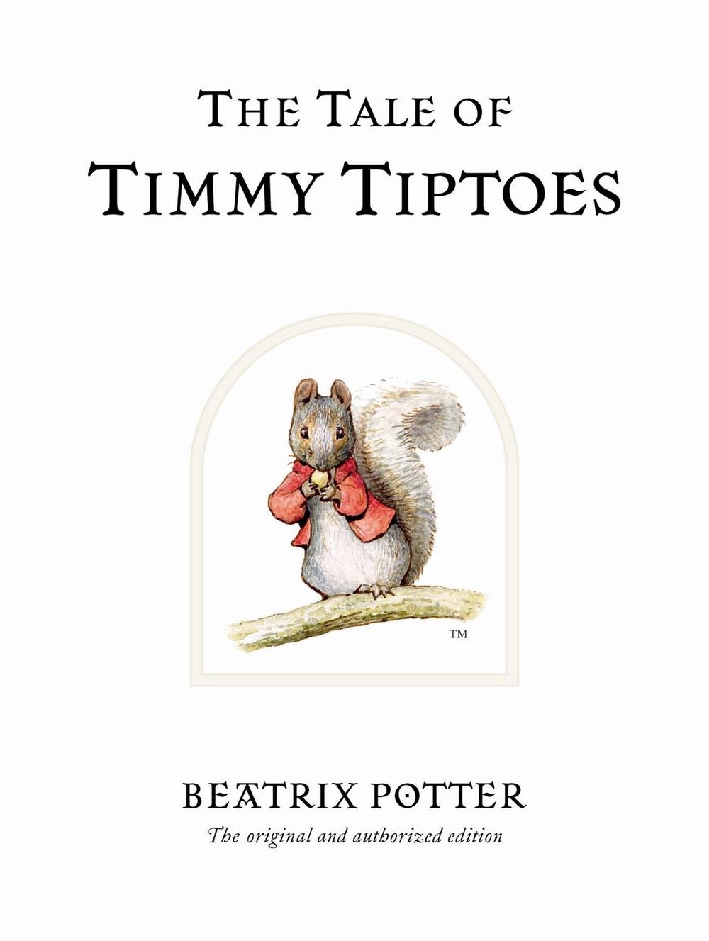 The Tale of Timmy Tiptoes by Beatrix Potter - ISBN: 9780723247814