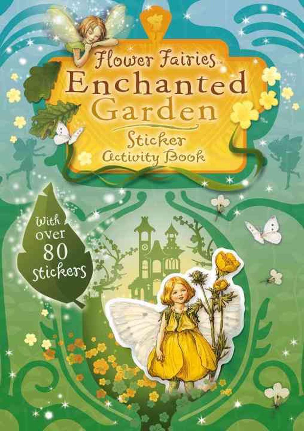 Flower Fairies Enchanted Garden Sticker Activity Book by Cicely Mary ...