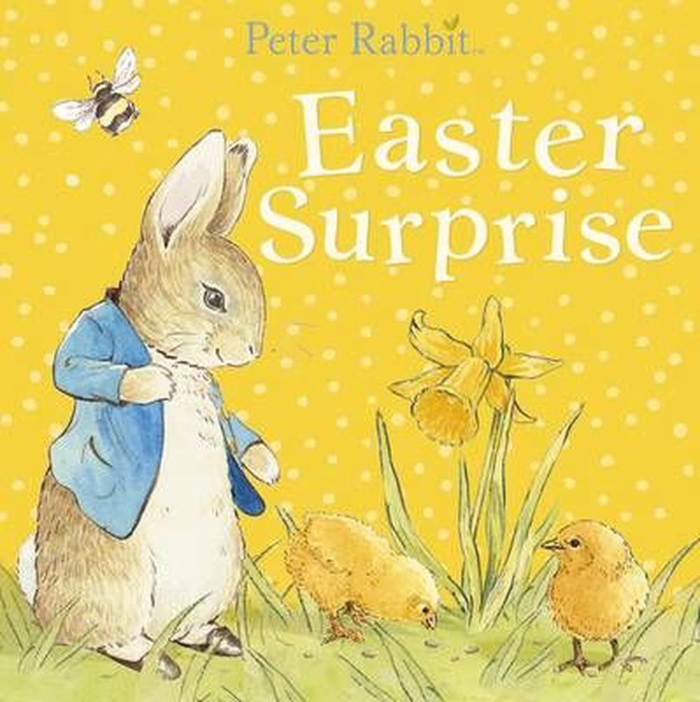 Peter Rabbit: Easter Surprise by Beatrix Potter, Board Books ...