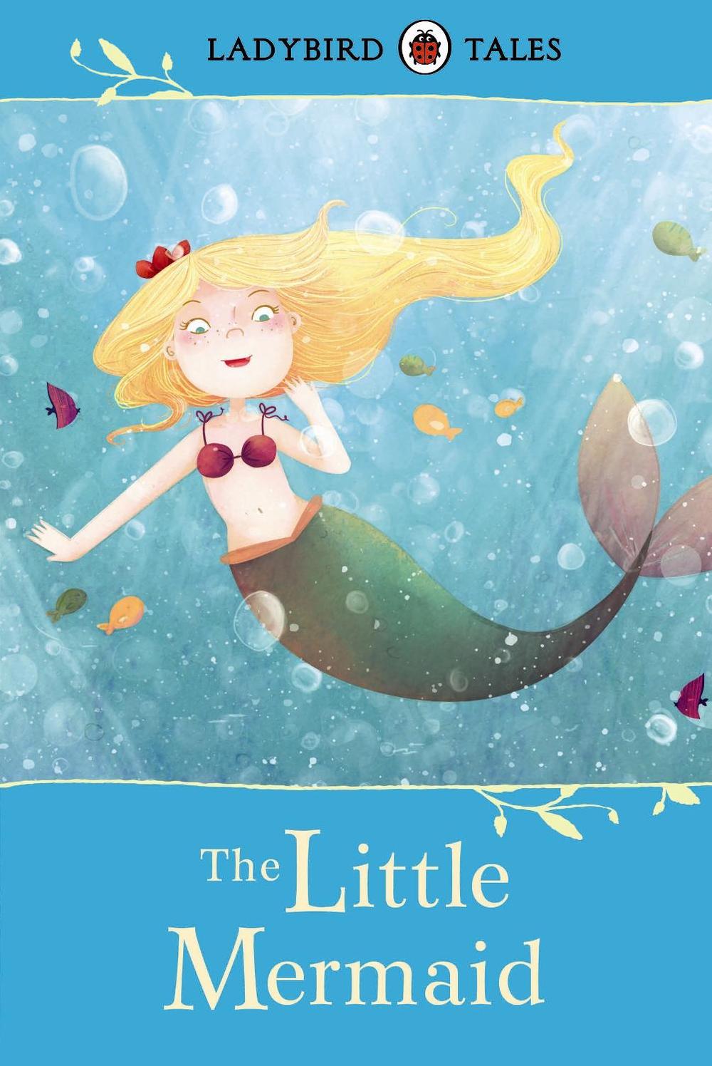 Ladybird Tales: The Little Mermaid by Victoria Assanelli - ISBN: 9780723271055