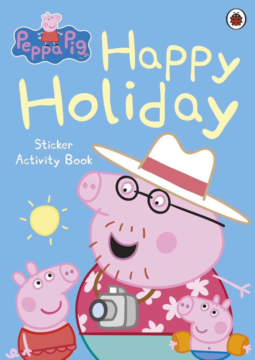 Peppa Pig: Happy Holiday Sticker Activity Book, 9780723271680
