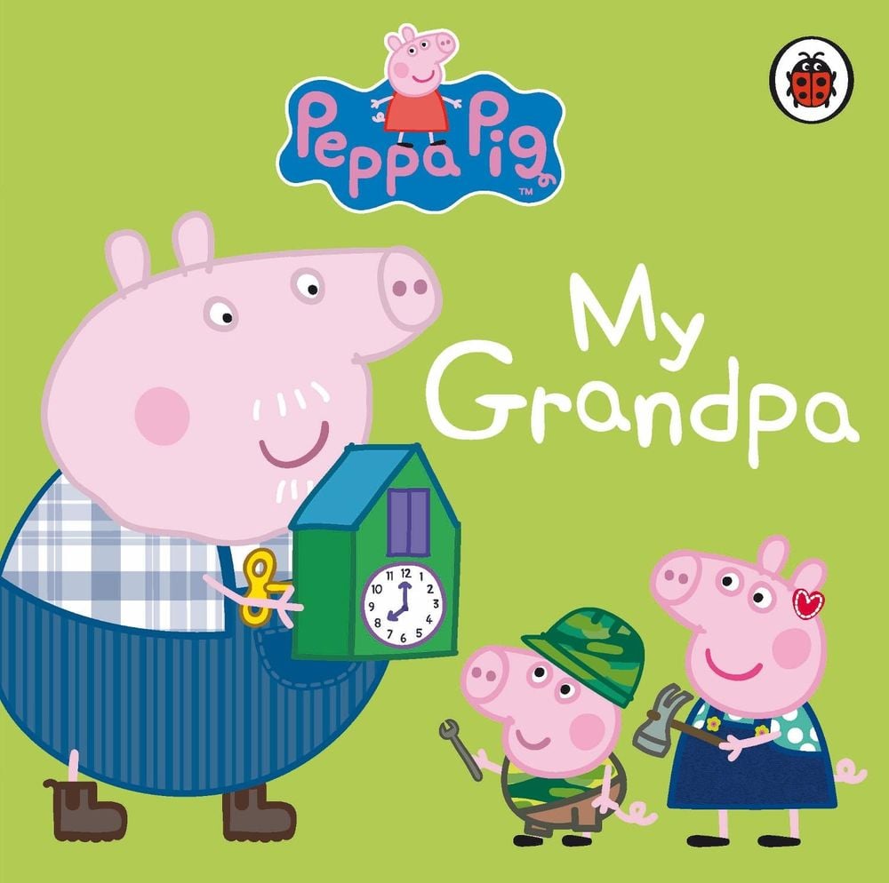 Peppa Pig: My Grandpa by Peppa Pig - ISBN: 9780723271710