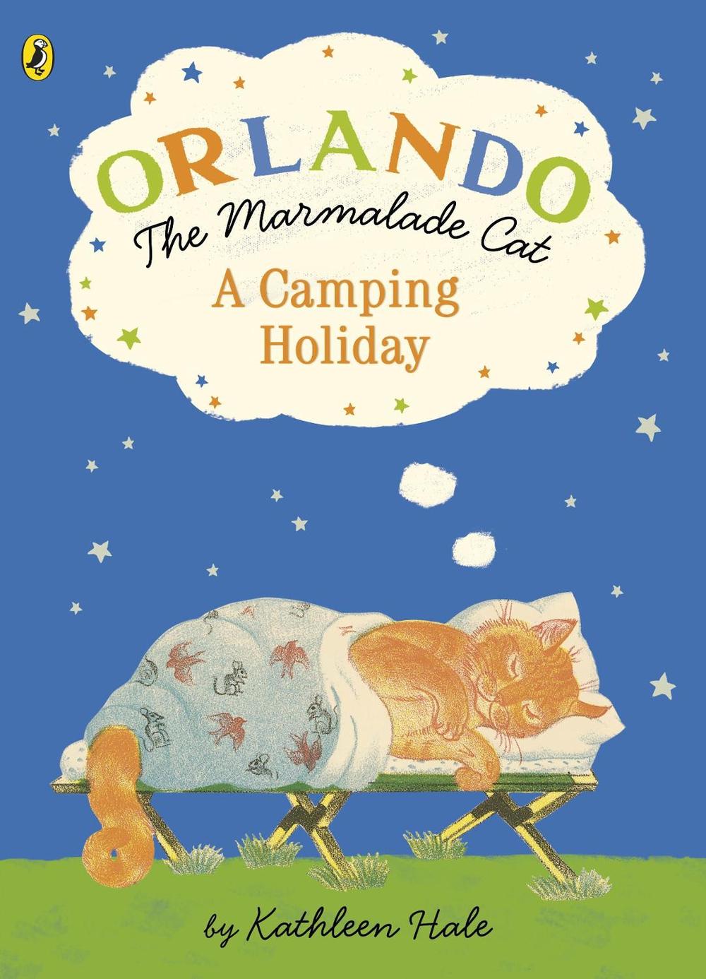 Orlando the Marmalade Cat: A Camping Holiday by Kathleen Hale - ISBN: 9780723294375