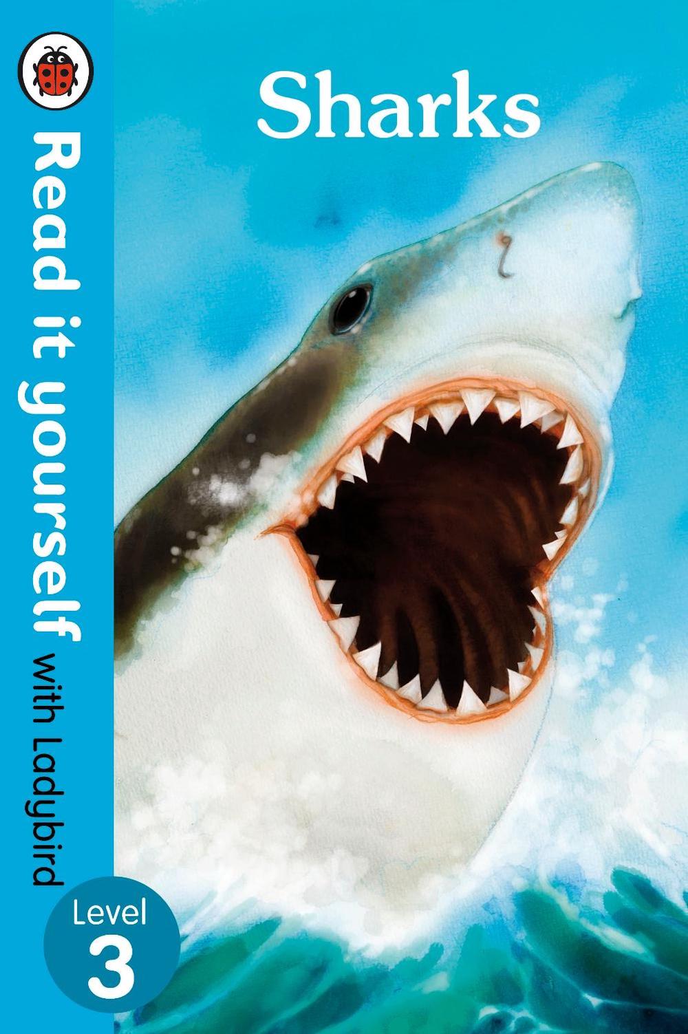 Sharks - Read it yourself with Ladybird: Level 3 (non-fiction) by Ladybird - ISBN: 9780723295129