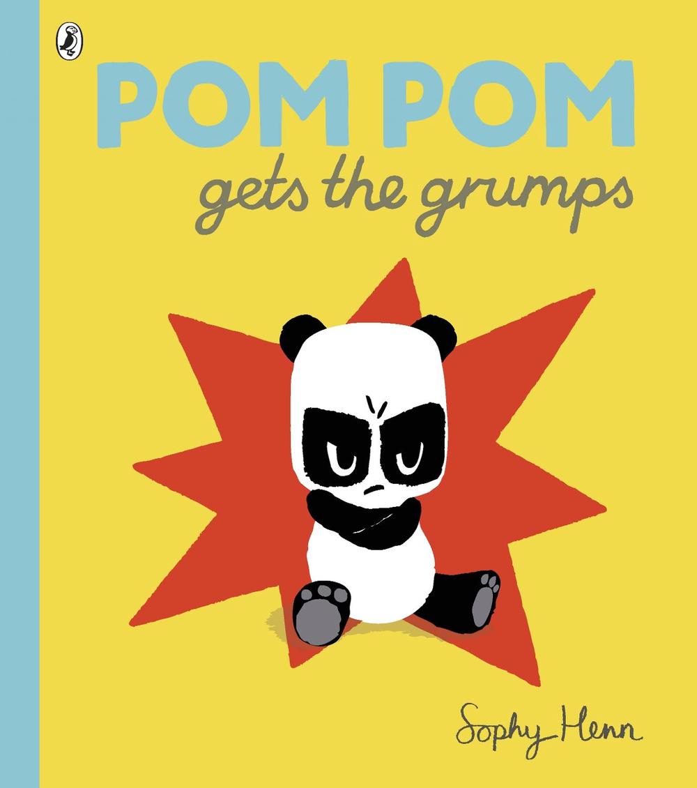 Pom Pom Gets the Grumps by Sophy Henn - ISBN: 9780723299165