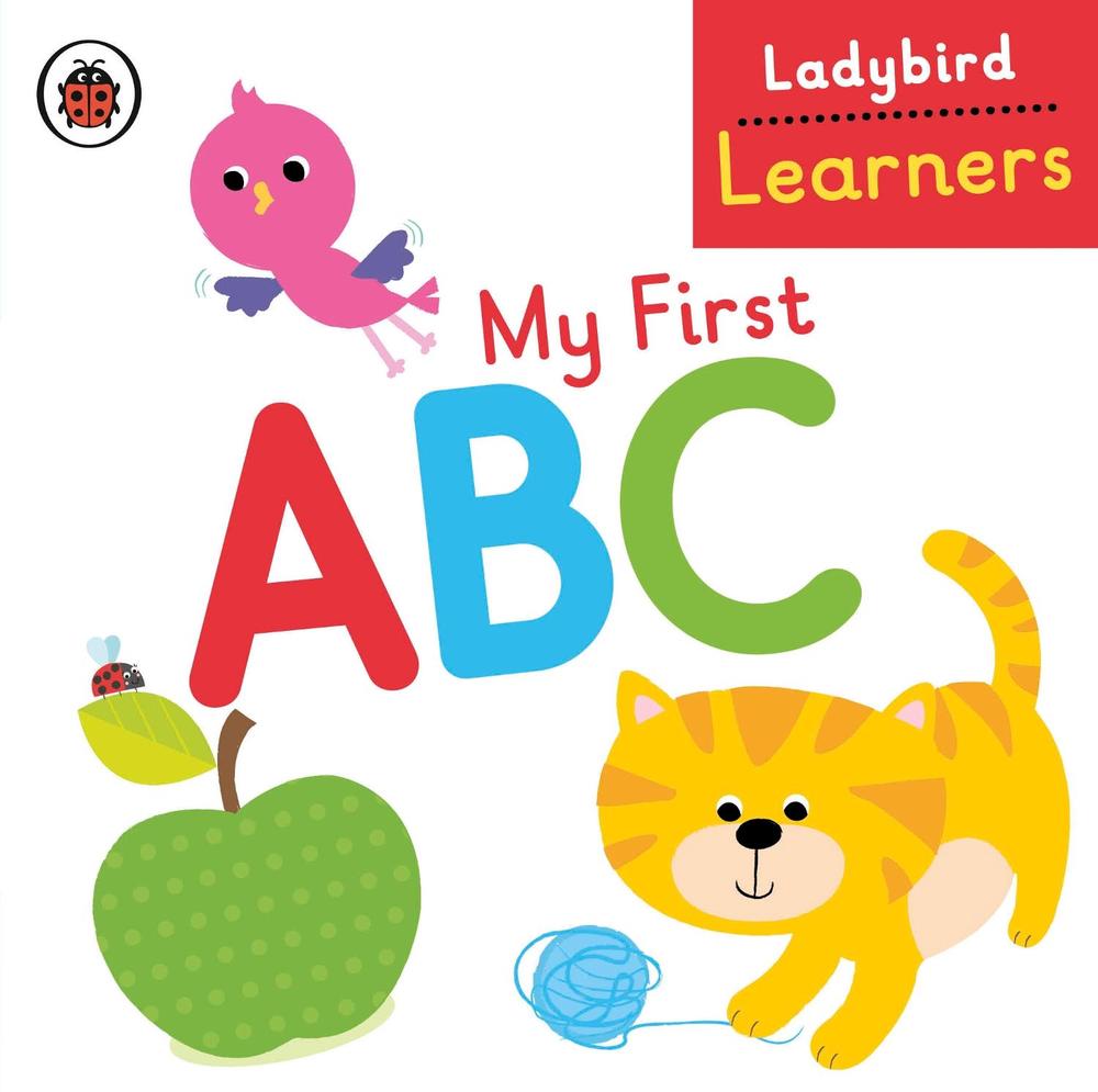My First ABC: Ladybird Learners by Ladybird - ISBN: 9780723299608