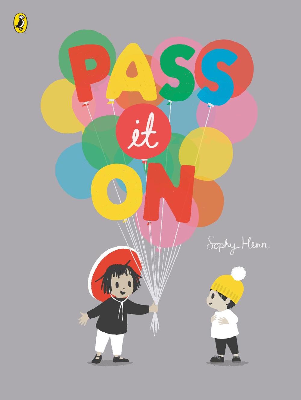 Pass It On by Sophy Henn - ISBN: 9780723299868