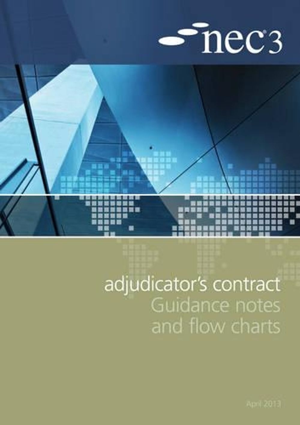 NEC3 Adjudicator's Contract Guidance Notes and Flow Charts by NEC ...
