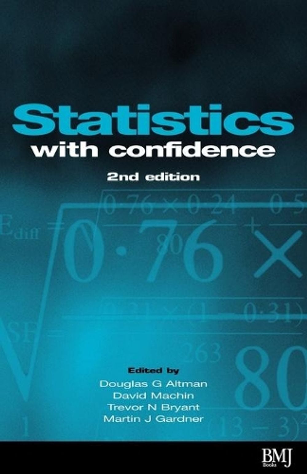 Statistics with Confidence, 2nd Edition by David Machin - ISBN: 9780727913753