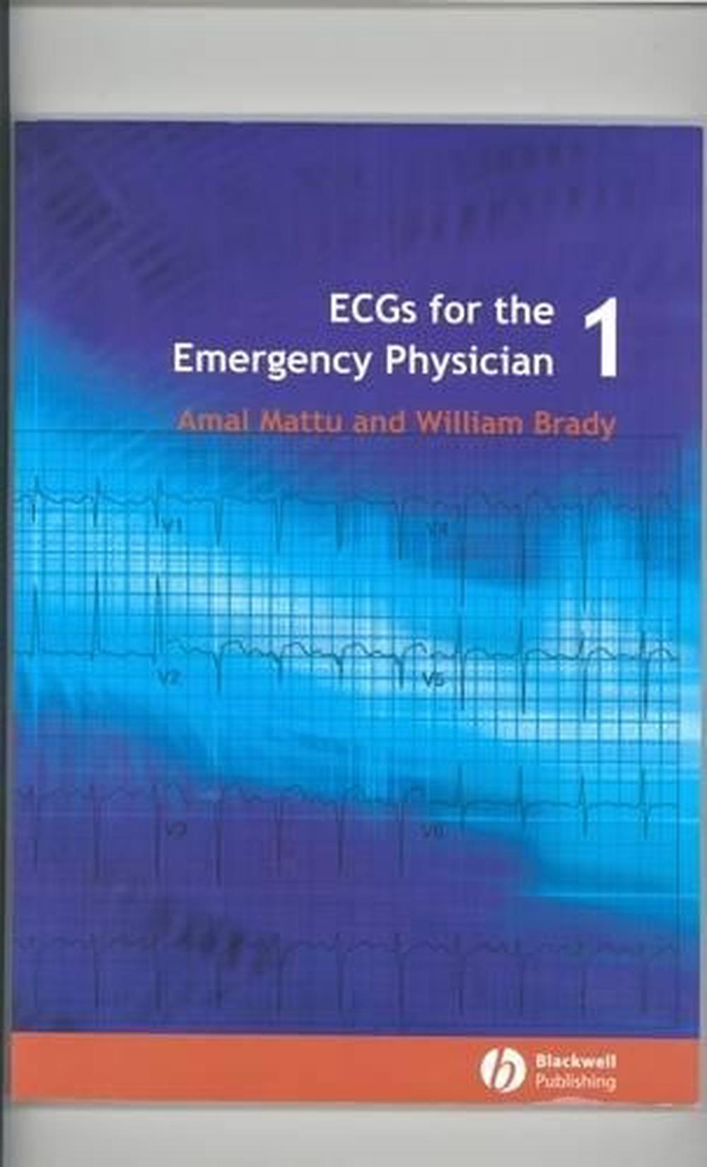 ECGs for the Emergency Physician 1, 9780727916549