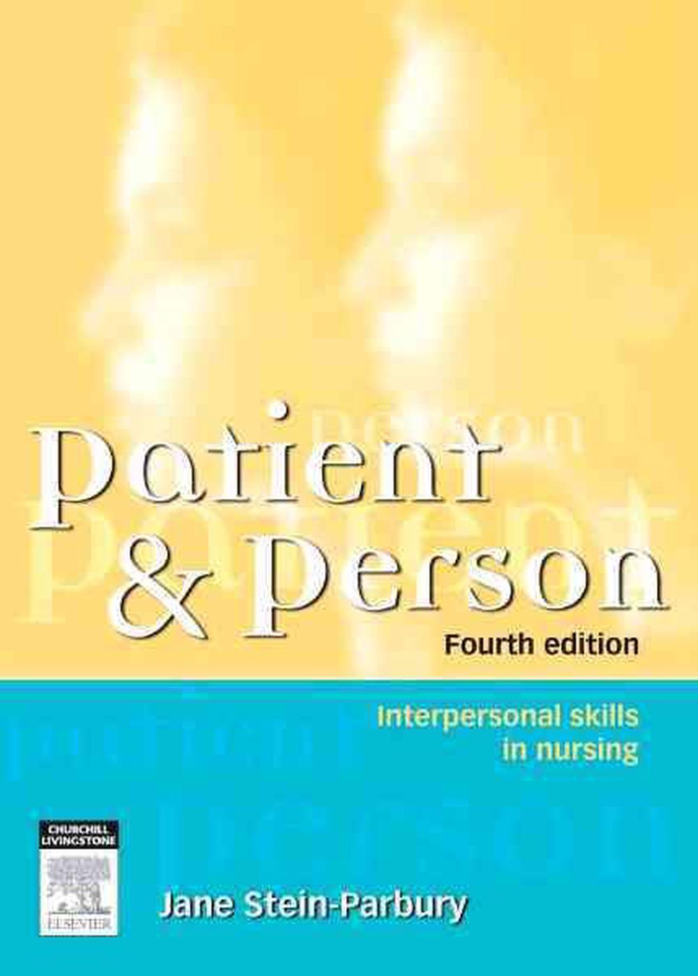 Patient & Person Interpersonal Skills in Nursing by Jane SteinParbury, Paperback