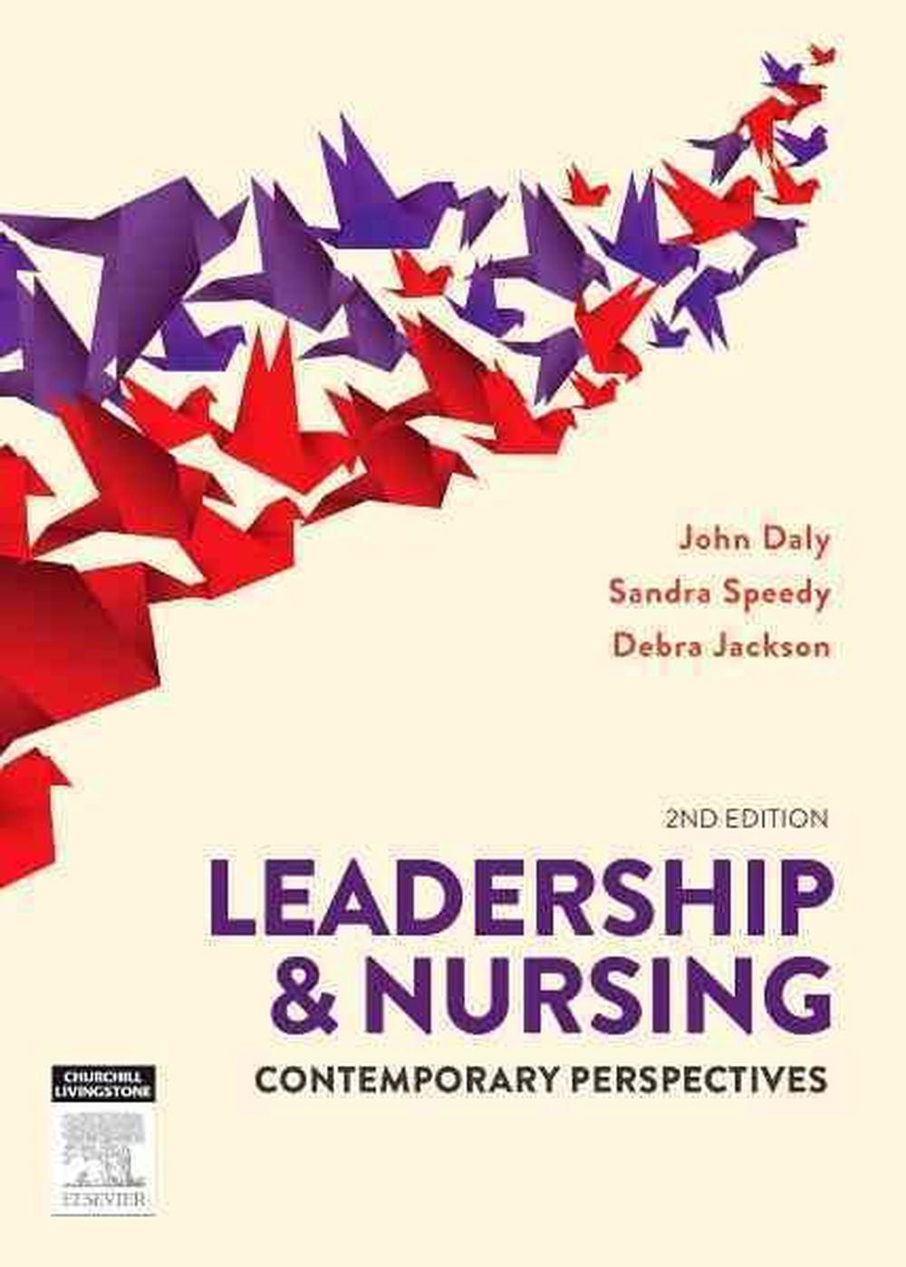 Leadership and Nursing, 2nd Edition, 9780729541534