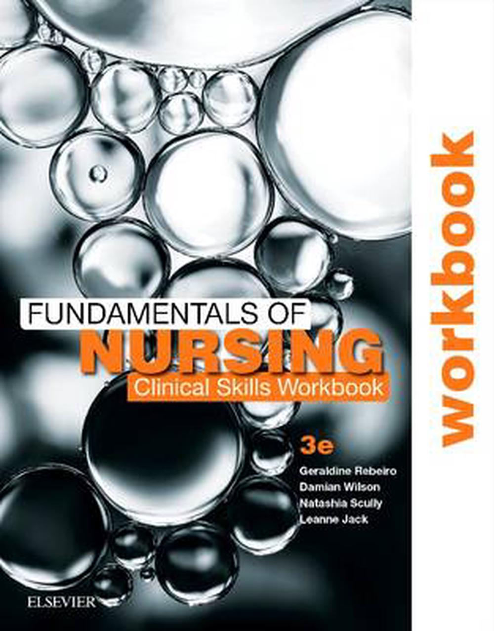 Fundamentals Of Nursing Clinical Skills Workbook 3rd Edition By