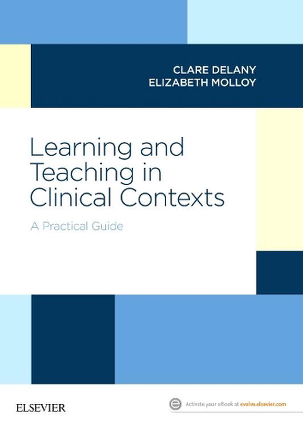 Learning and Teaching in Clinical Contexts, 1st Edition, 9780729542722