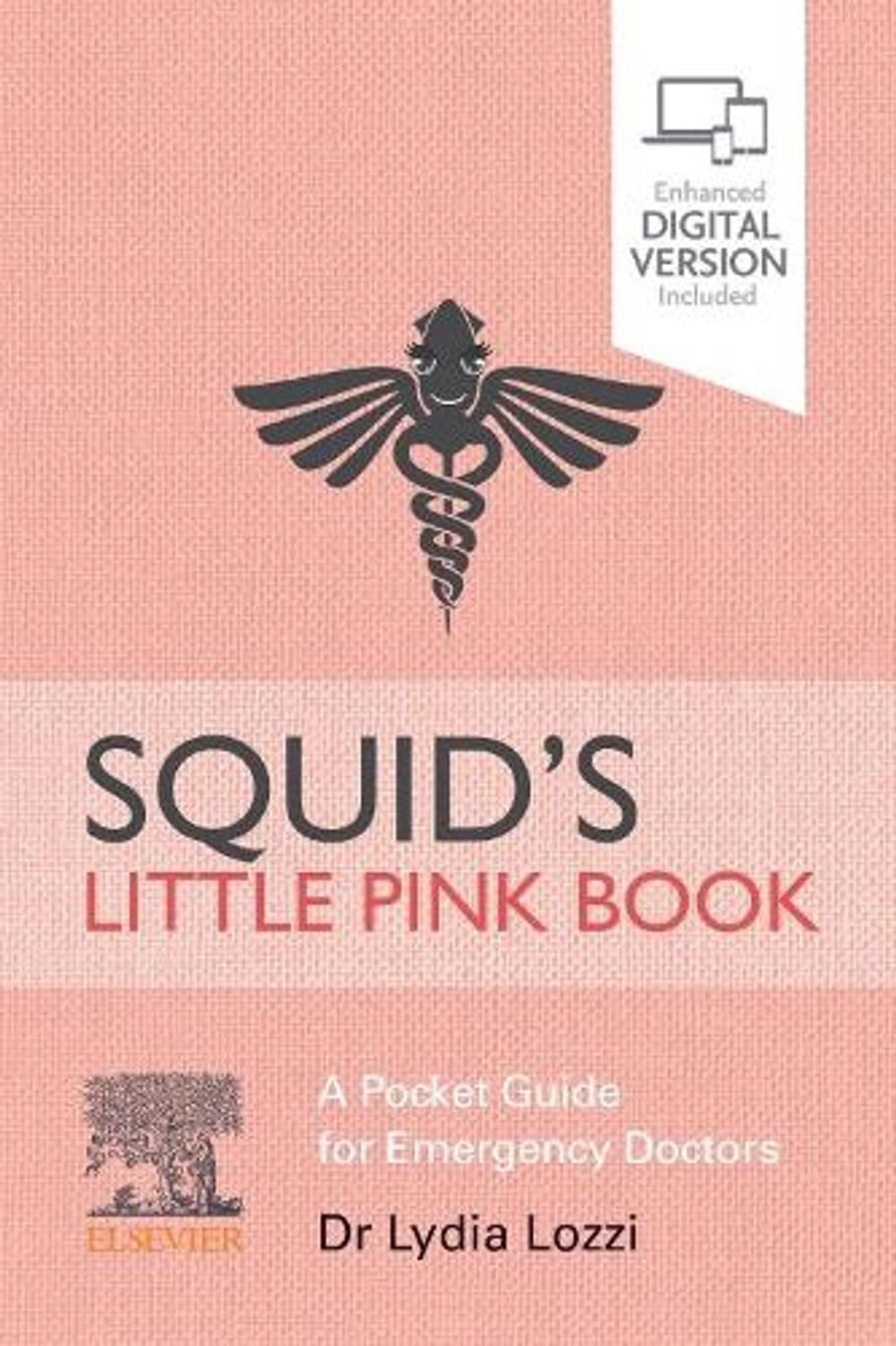 Squid's Little Pink Book, 1st Edition by Lydia Lozzi - ISBN: 9780729543767