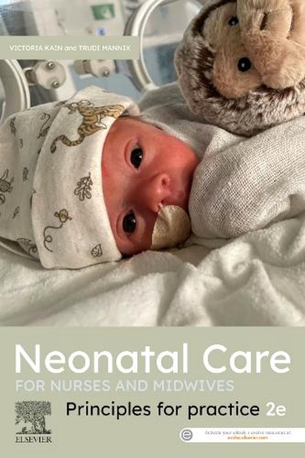 Neonatal Care for Nurses and Midwives, 2nd Edition, 9780729543897