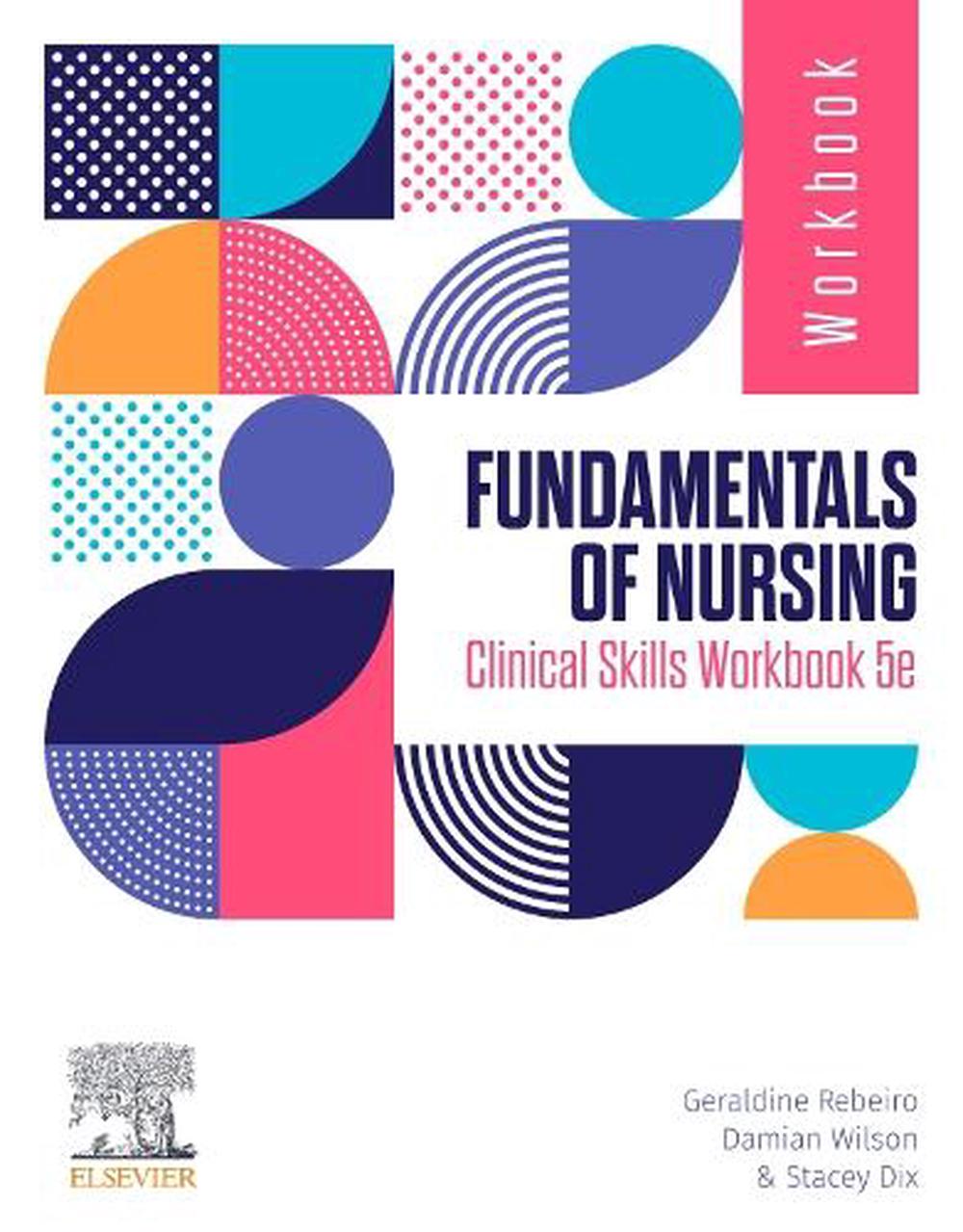 Fundamentals of Nursing Clinical Skills Workbook, 9780729544863