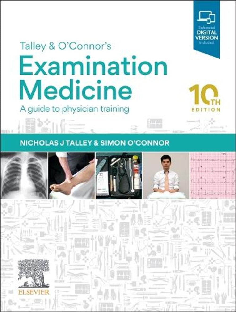 Talley and O'Connor's Examination Medicine, 10th Edition by