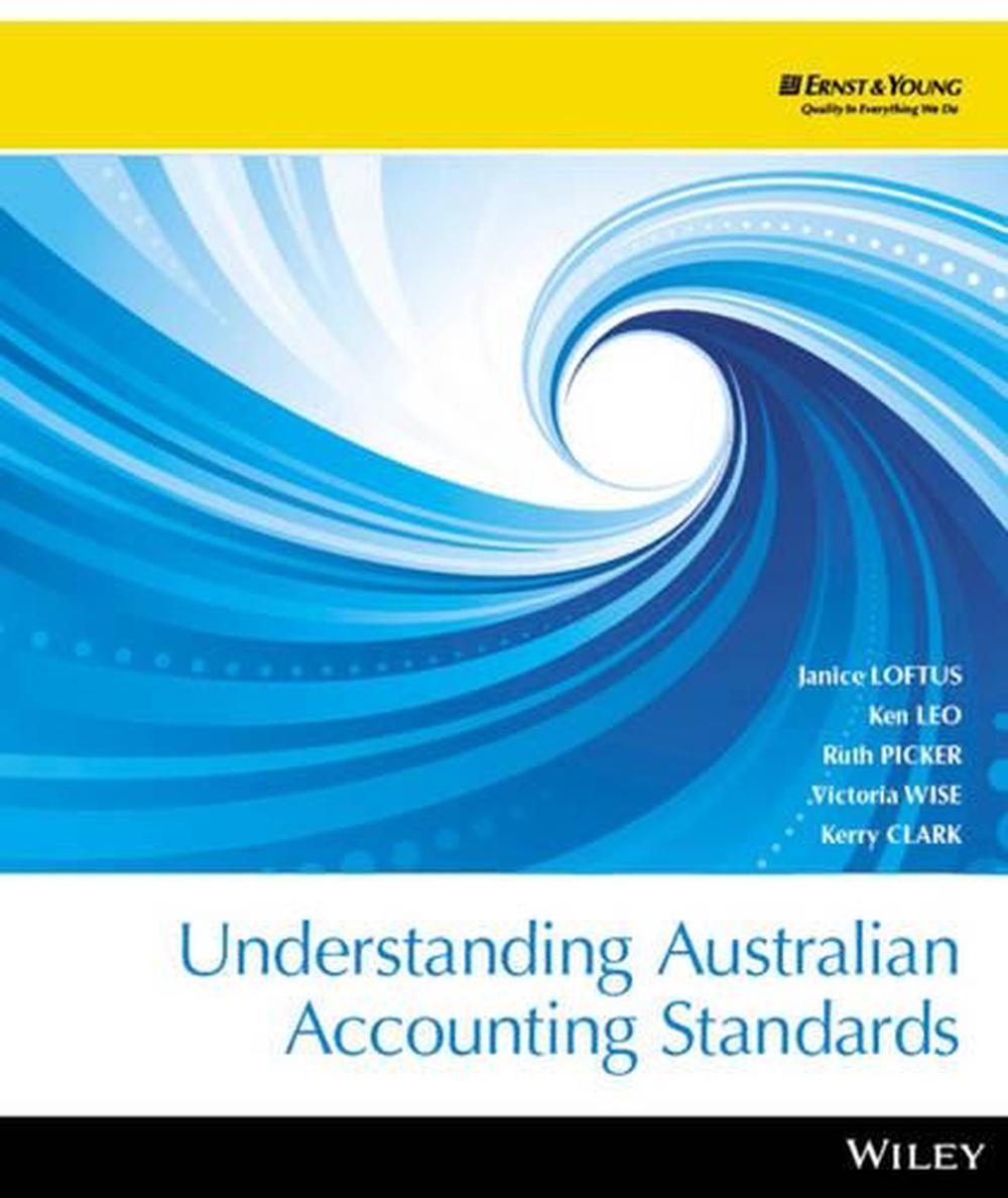 Understanding Australian Accounting Standards, 3rd Edition by Janice Loftus, Paperback