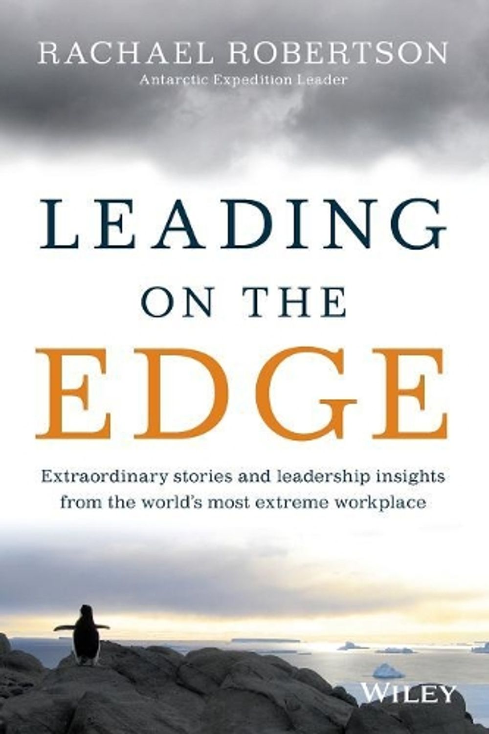 Leading on the Edge, 1st Edition by Rachael Robertson - ISBN: 9780730305491