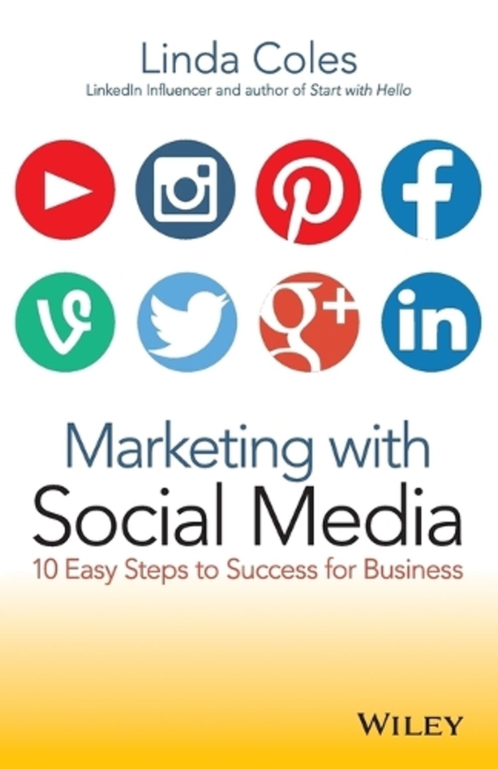 Marketing with Social Media, 1st Edition by Linda Coles - ISBN: 9780730315124