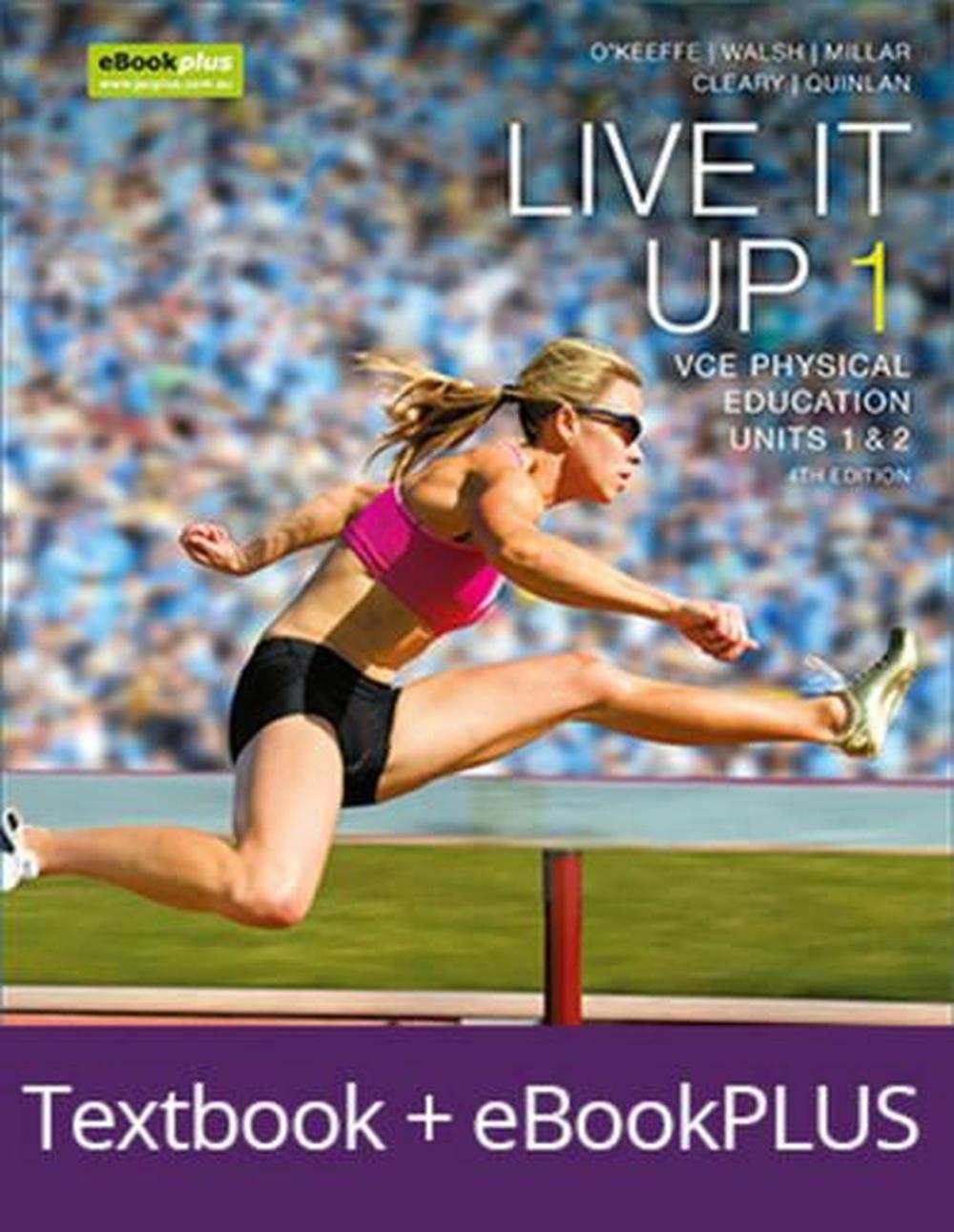 Live It Up 1 VCE Units 1 and 2 4e eBookPLUS & Print + studyON VCE Physical Education Units 1 and 2 2e, 9780730329374