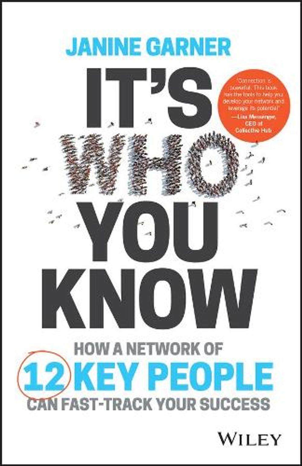 It's Who You Know, 1st Edition by Janine Garner - ISBN: 9780730336846