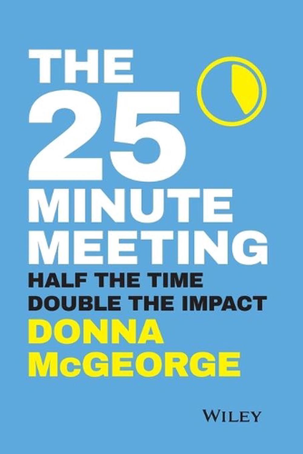 The 25 Minute Meeting, 9780730359234