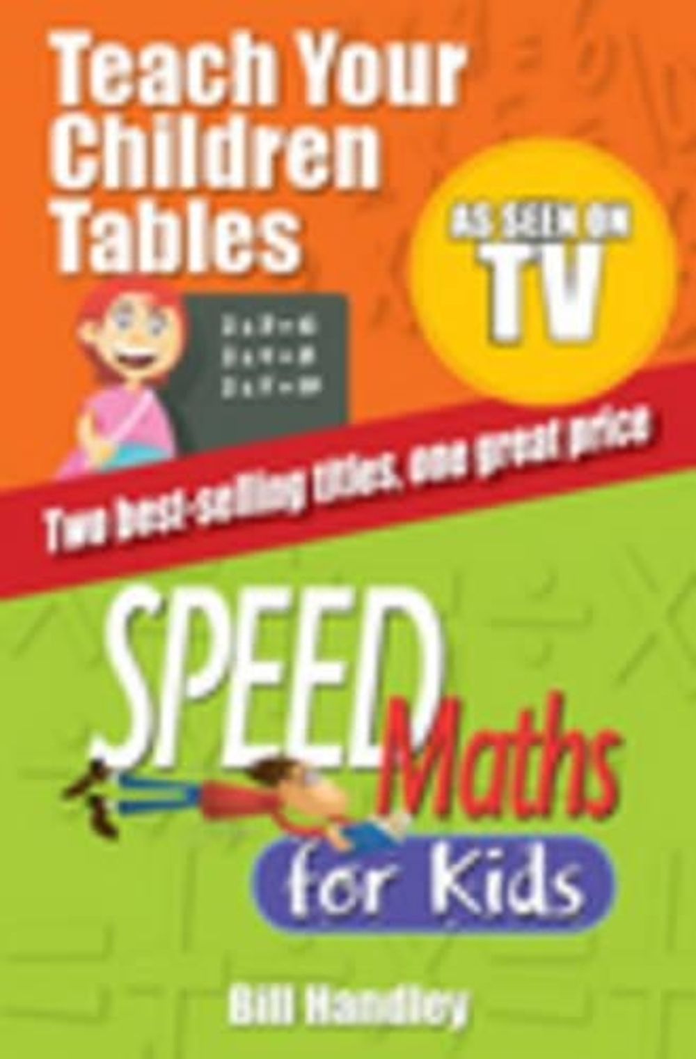 Teach Your Children Tables/Speed Maths for Kids, 1st Edition by Handley - ISBN: 9780730375449