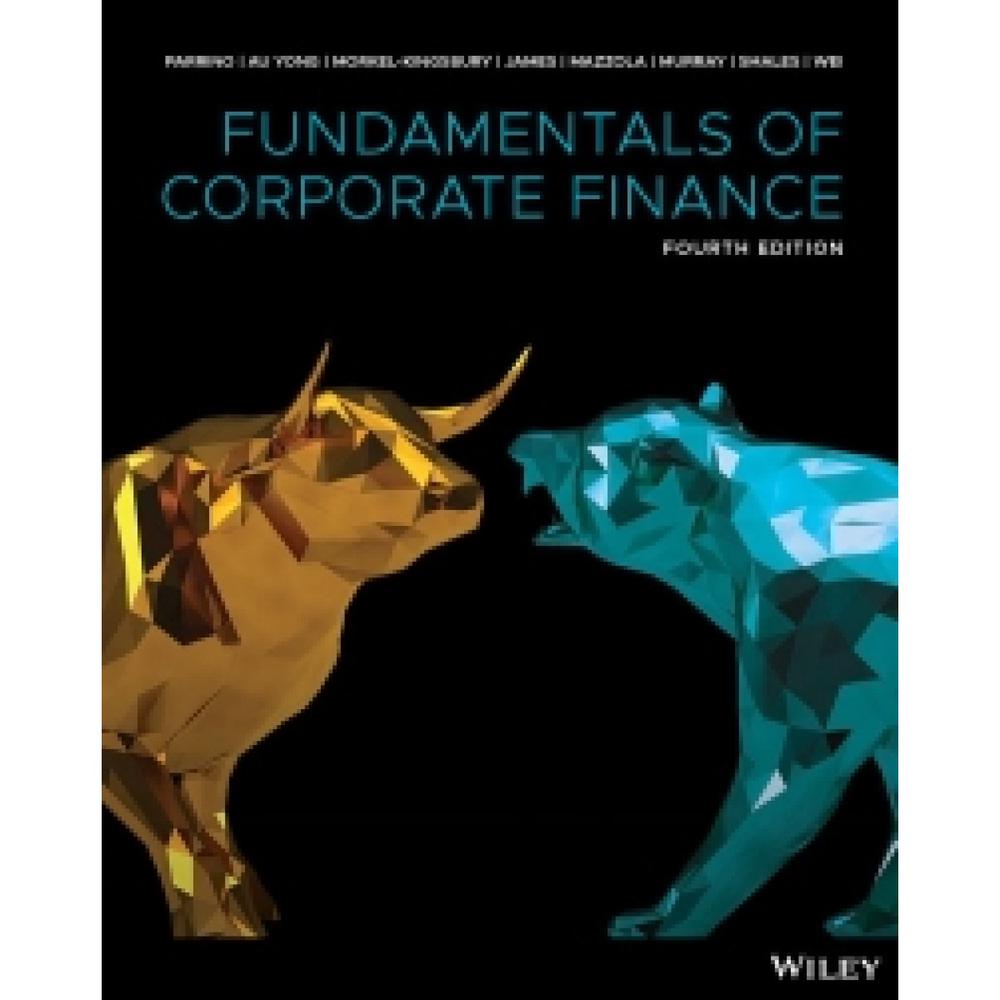 Fundamentals of Corporate Finance, 4th Edition, 9780730382577