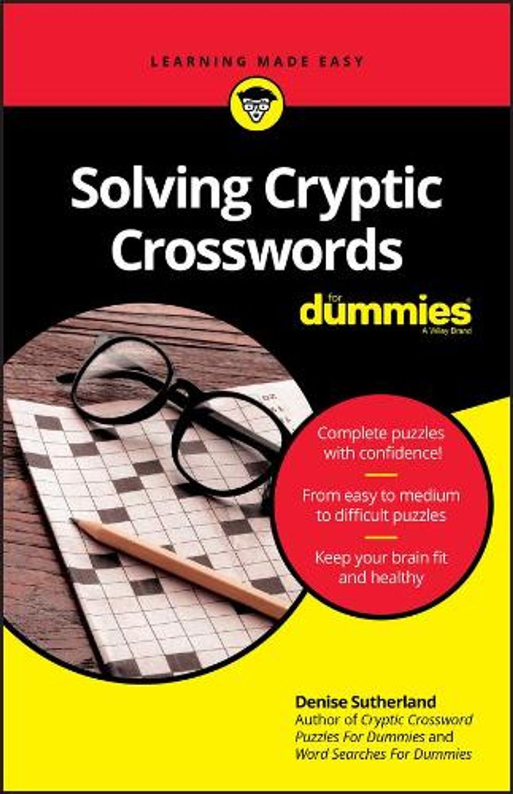Solving Cryptic Crosswords For Dummies, 2nd Edition by Denise Sutherland - ISBN: 9780730384700