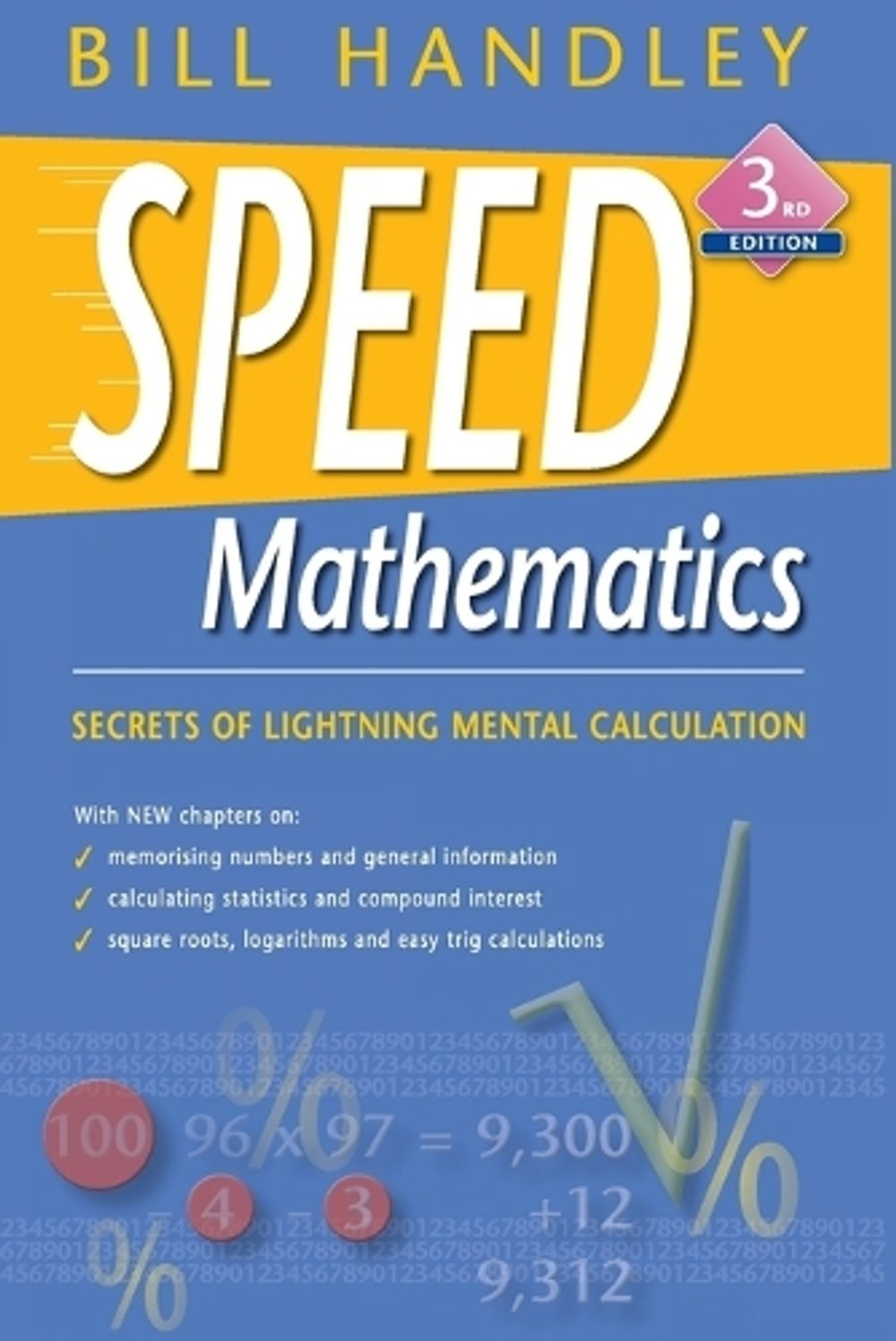 Speed Math Addirtion Speed Mathematics, 3rd Edition by Bill Handley, Paperback ...