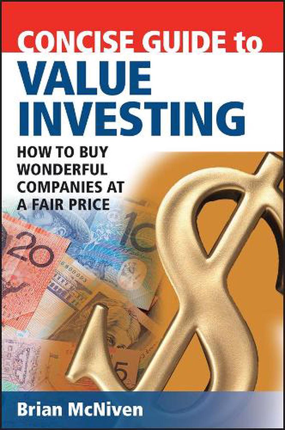 Concise Guide to Value Investing, 1st Edition, 9780731407934