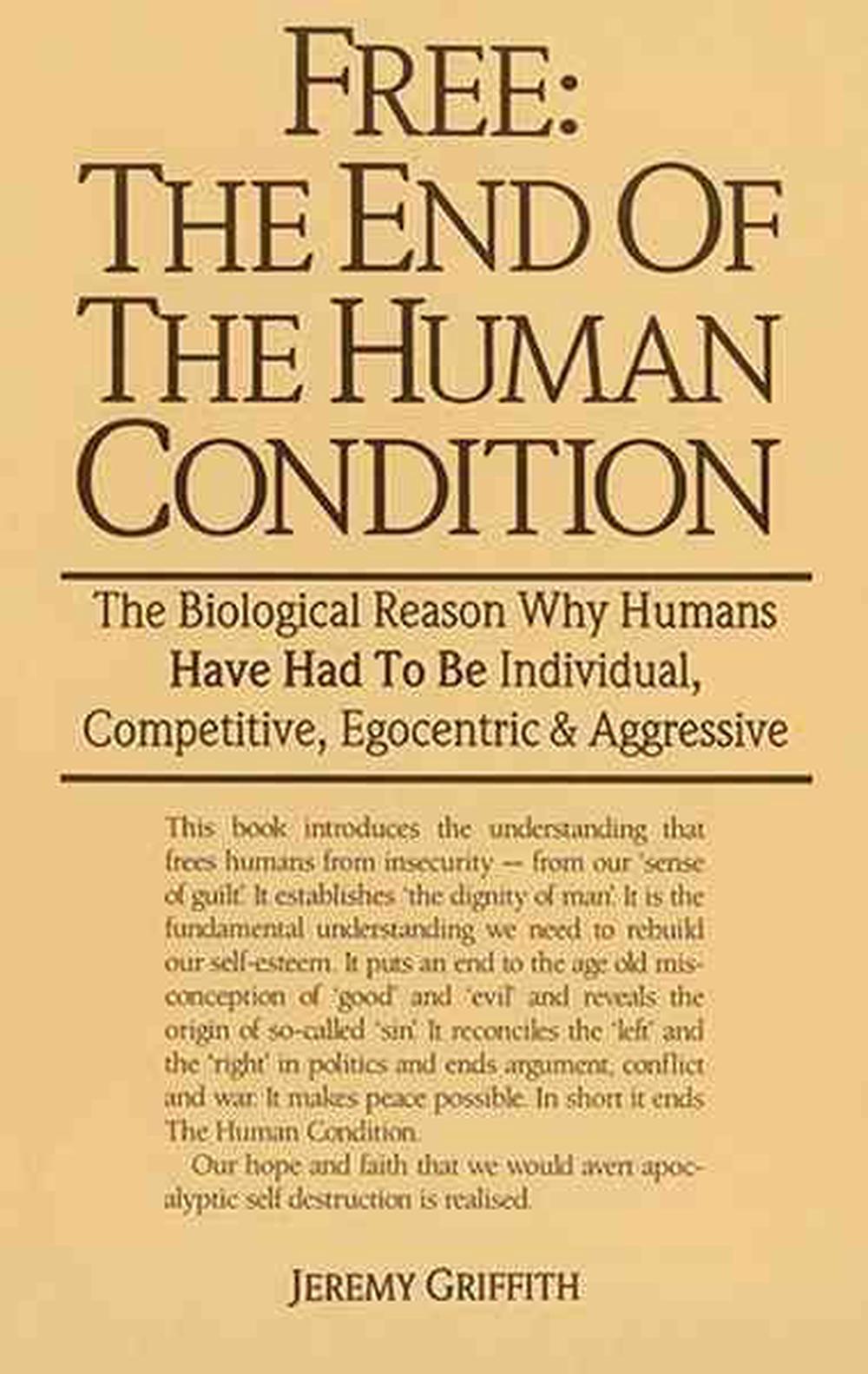 Free: the End of the Human Condition, 9780731604951