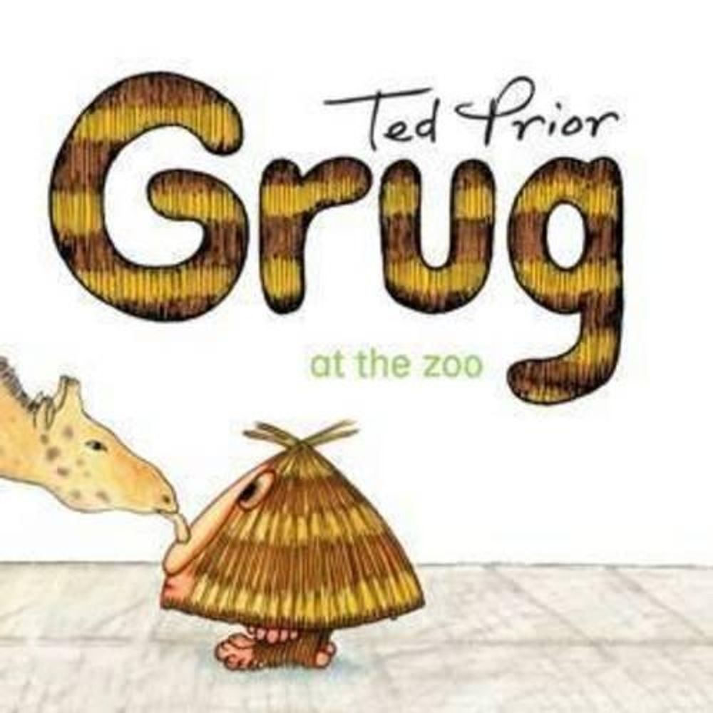 Grug at the Zoo by Ted Prior - ISBN: 9780731813940