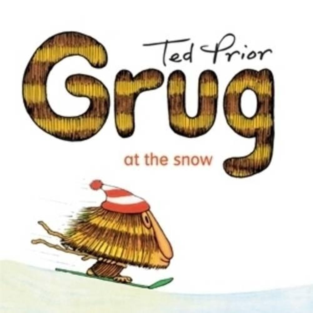 Grug at the Snow by Ted Prior - ISBN: 9780731813971