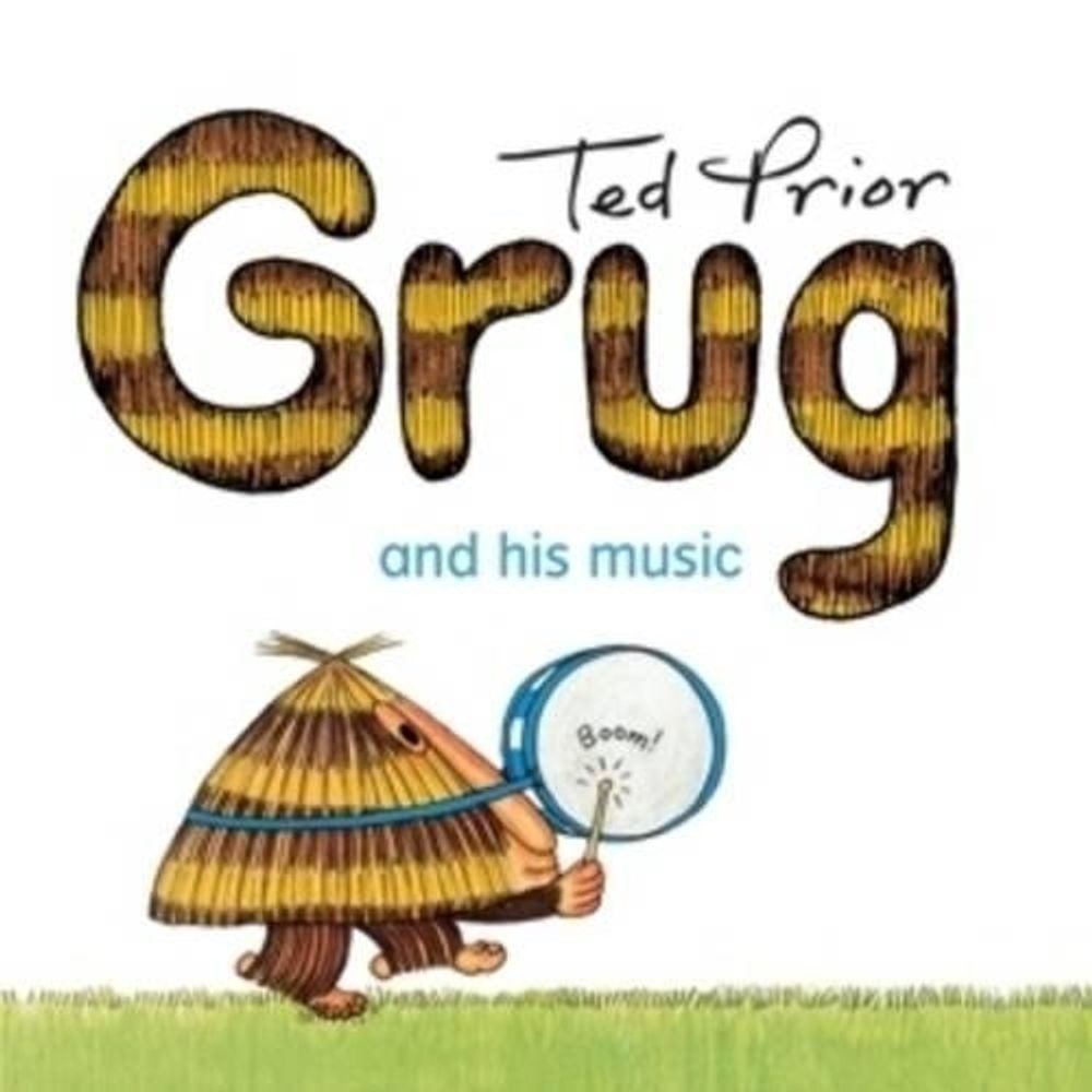 Grug and His Music by Ted Prior - ISBN: 9780731814046