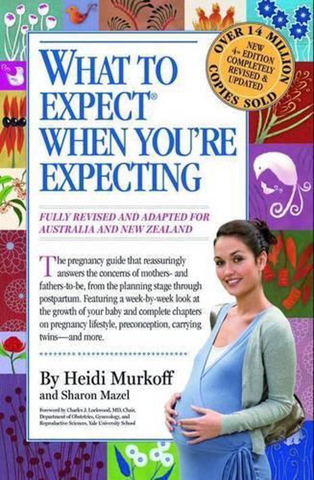 What to Expect When You're Expecting by Heidi E. Murkoff, Paperback