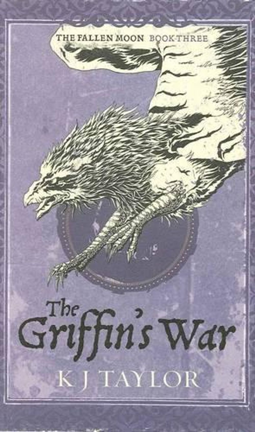 The Griffin's War by K.J. Taylor - ISBN: 9780732288549