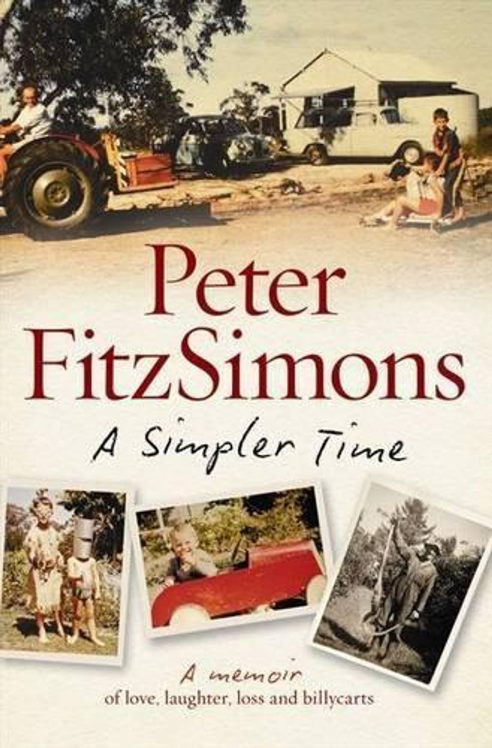 A Simpler Time by Peter FitzSimons - ISBN: 9780732293086