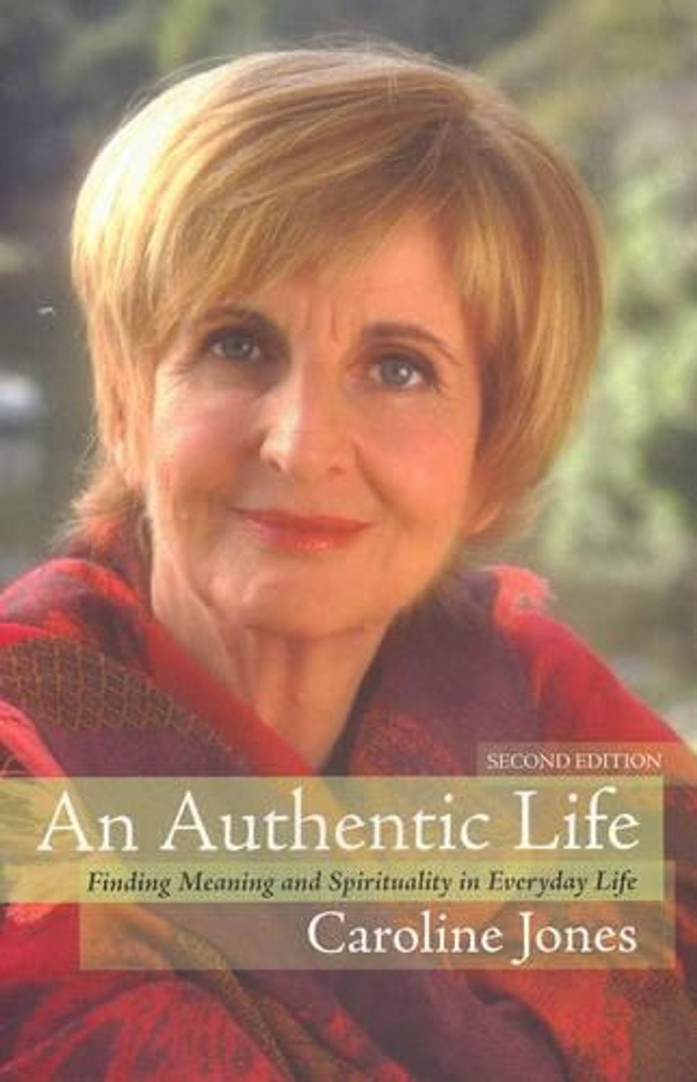 Authentic Life by Caroline Jones - ISBN: 9780733316609