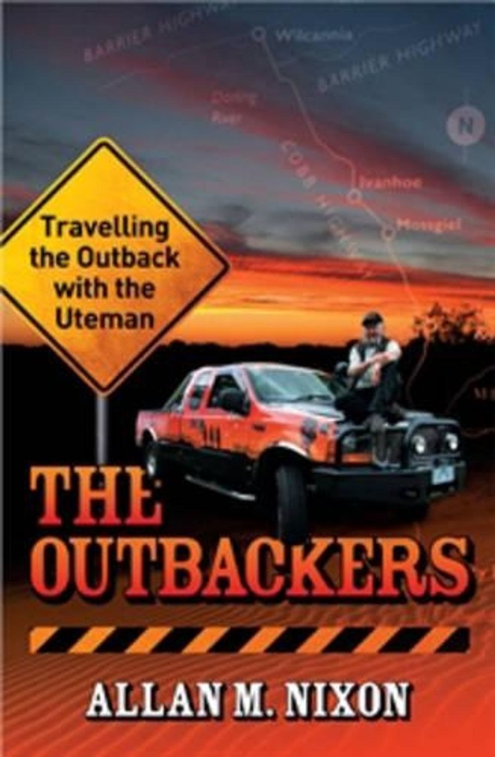 The Outbackers by Allan M. Nixon - ISBN: 9780733322945