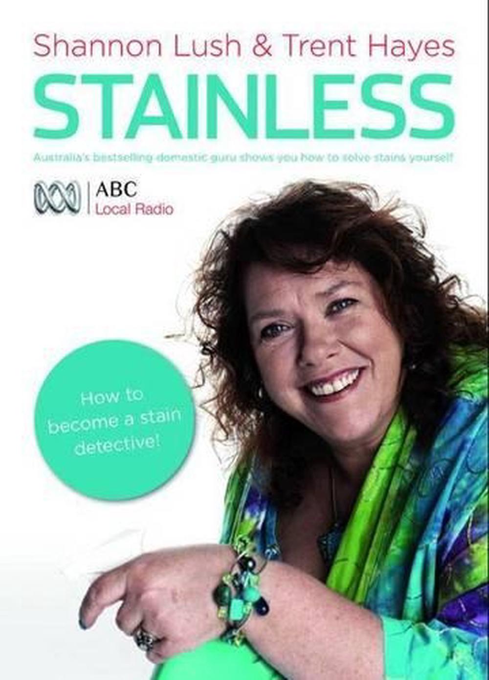 Stainless by Shannon Lush, Paperback, 9780733327919 Buy online at The Nile