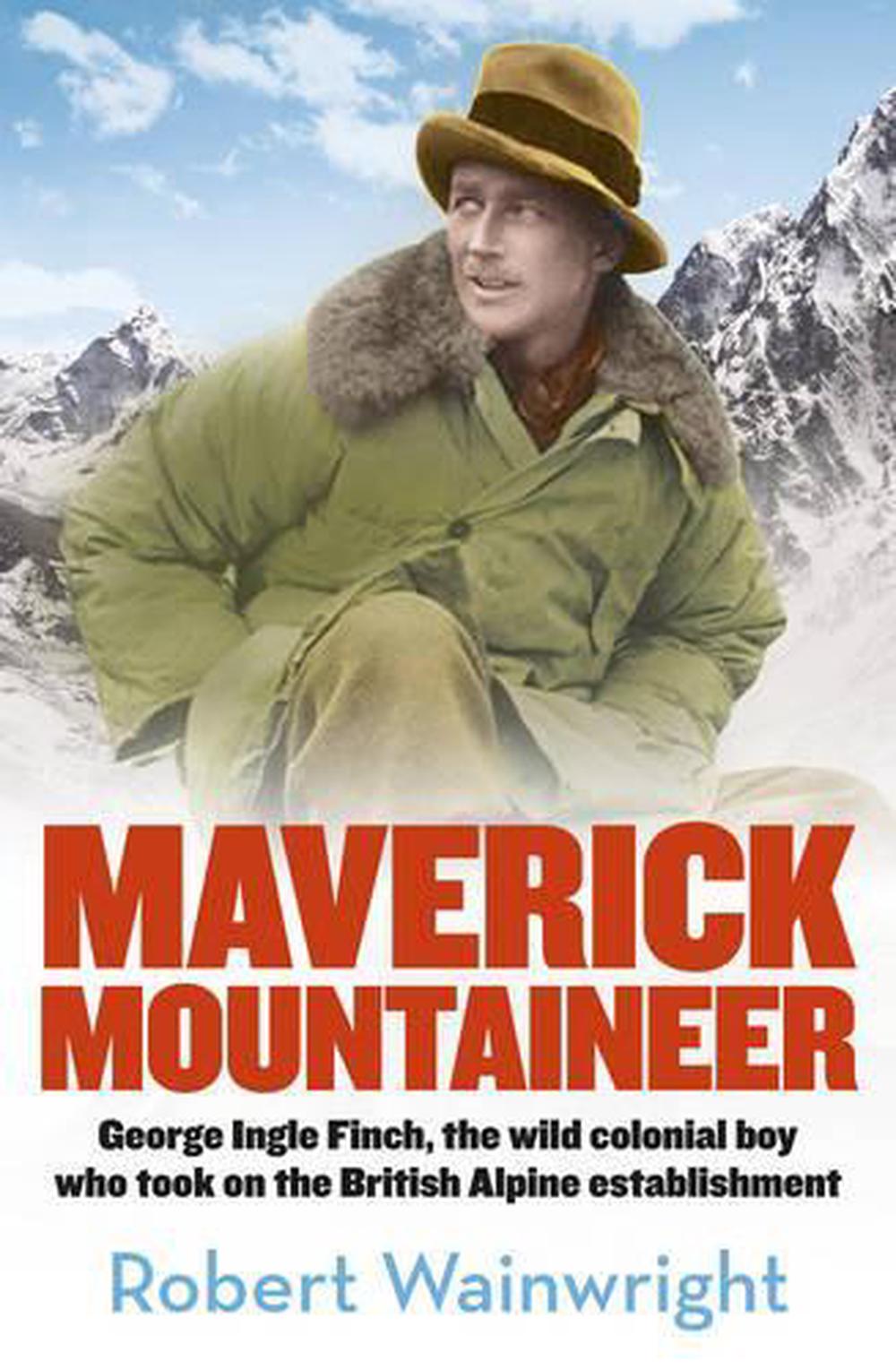 Maverick Mountaineer, 9780733333729