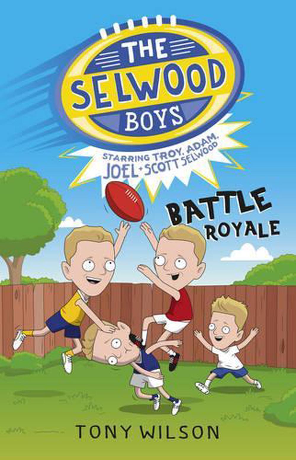 Battle Royale (The Selwood Boys, #1) by Tony Wilson - ISBN: 9780733335457