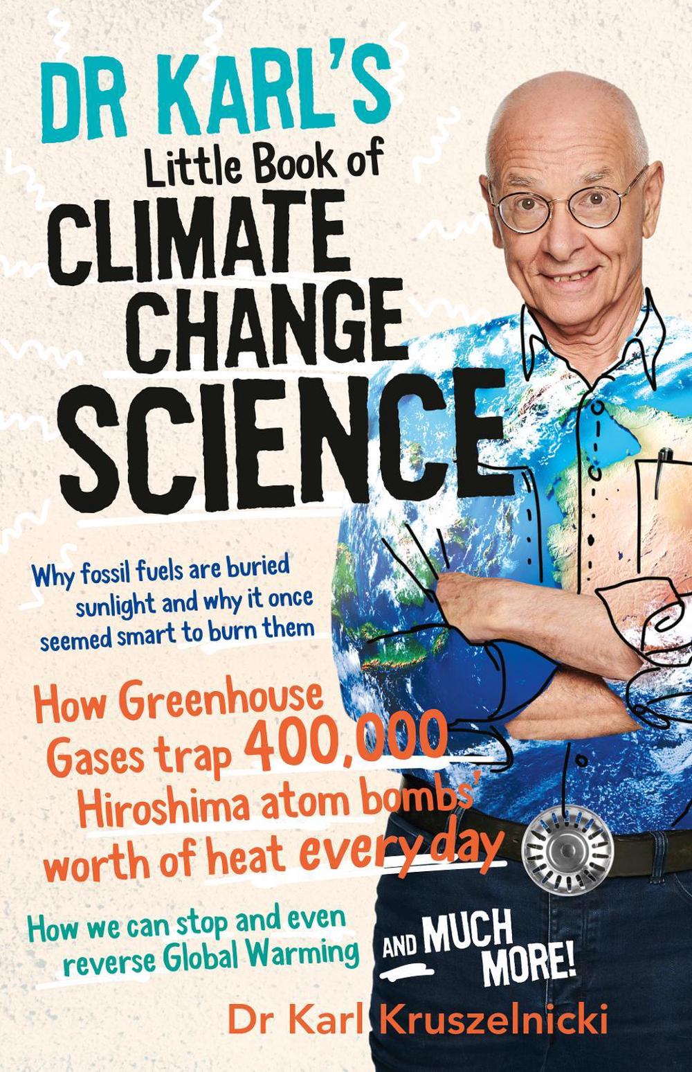 Dr Karl's Little Book of Climate Change Science, 9780733341298