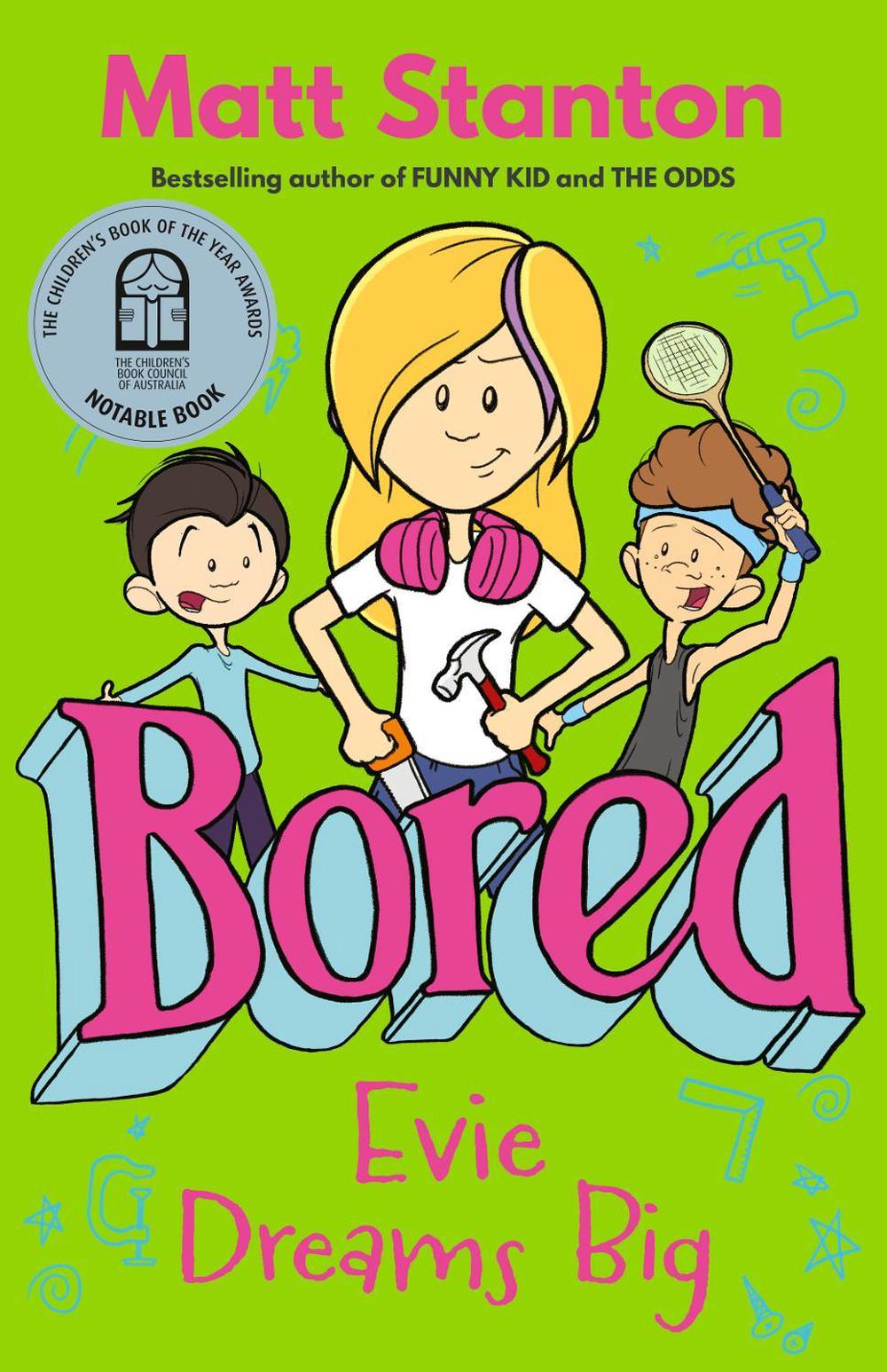 Evie Dreams Big (Bored, #3), 9780733342066