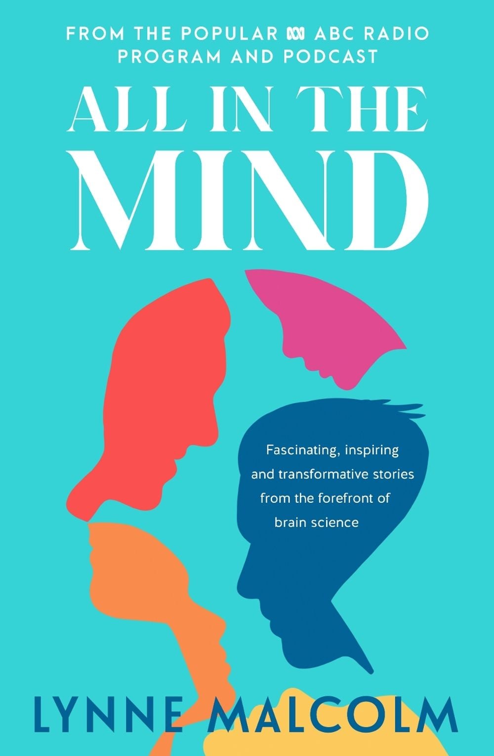 All In The Mind by Lynne Malcolm - ISBN: 9780733342424