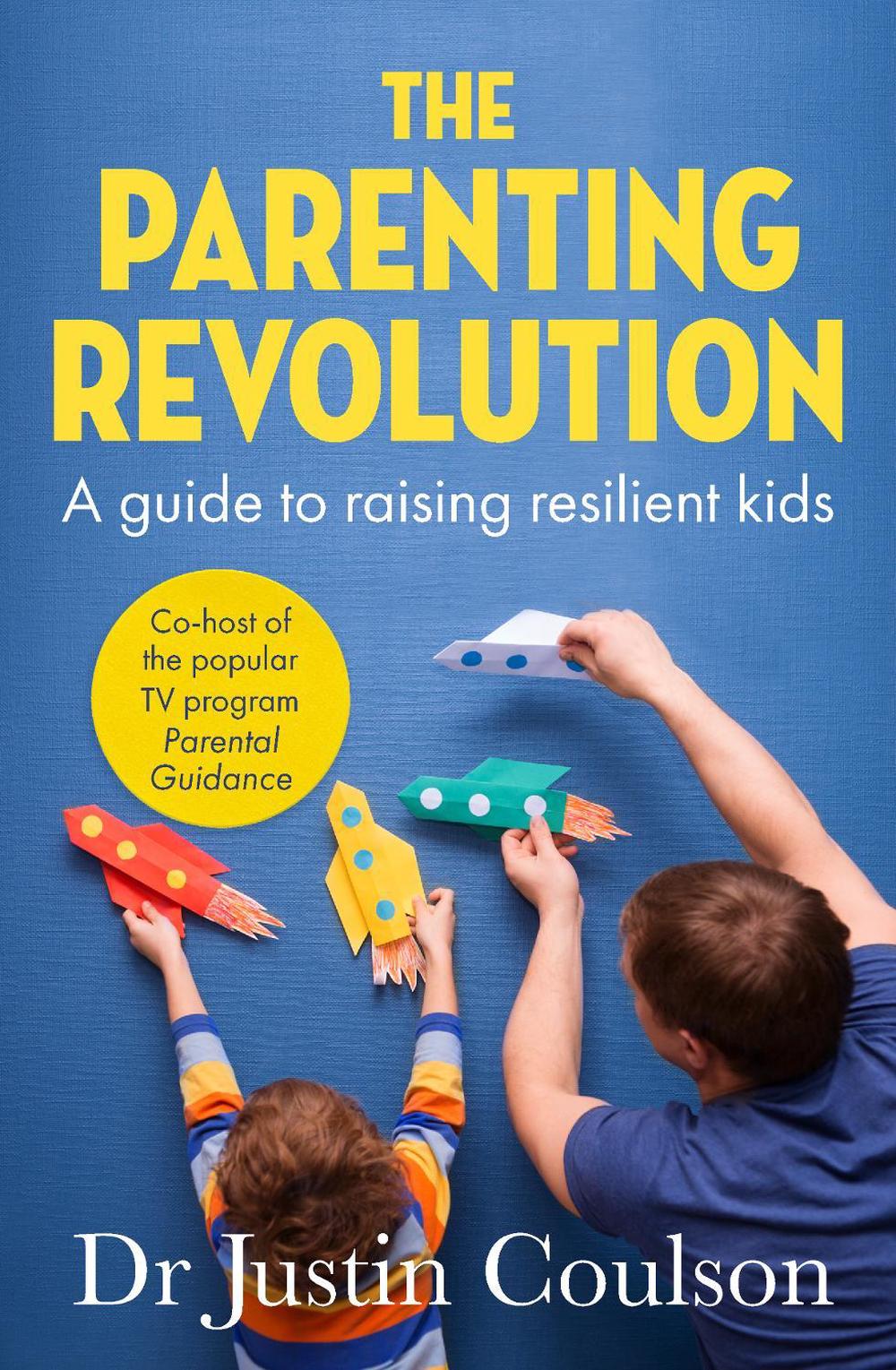 The Parenting Revolution, 9780733342516