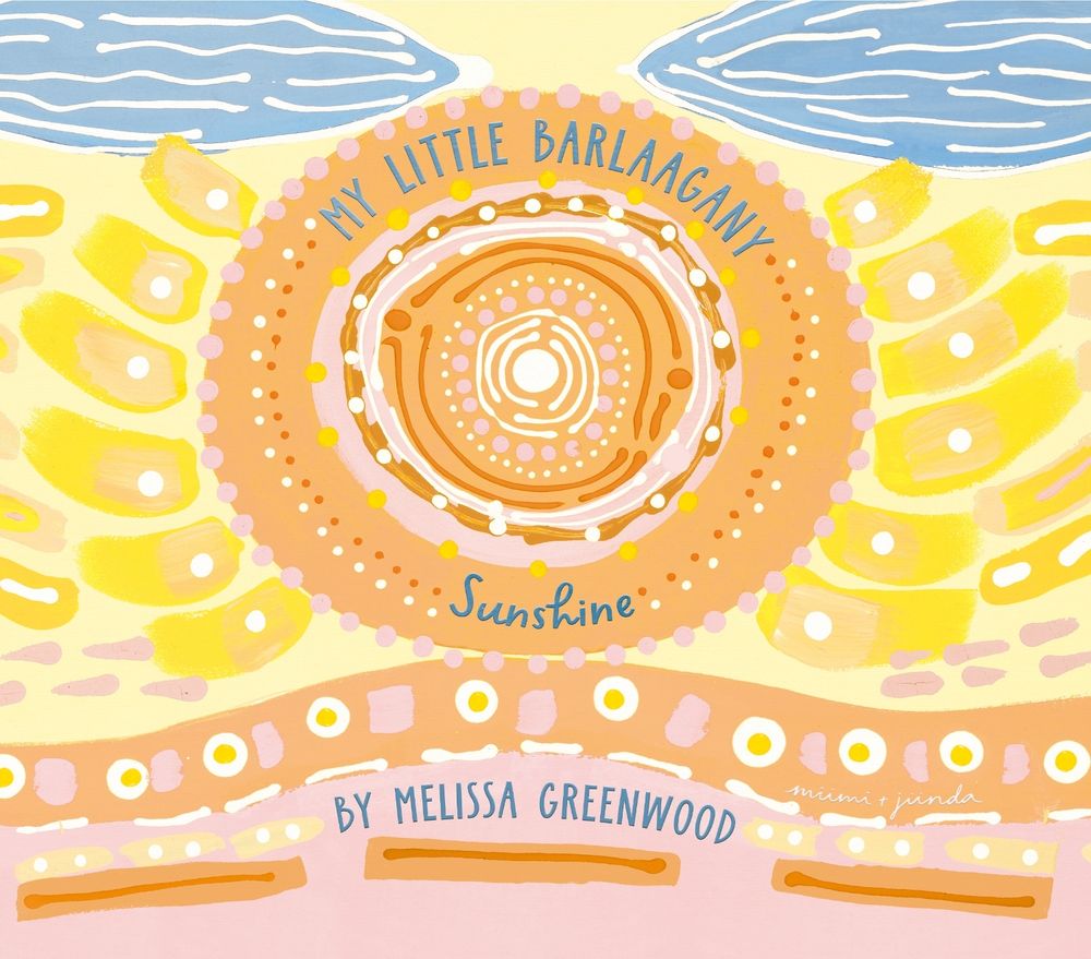 My Little Barlaagany (Sunshine) by Melissa Greenwood - ISBN: 9780733342998